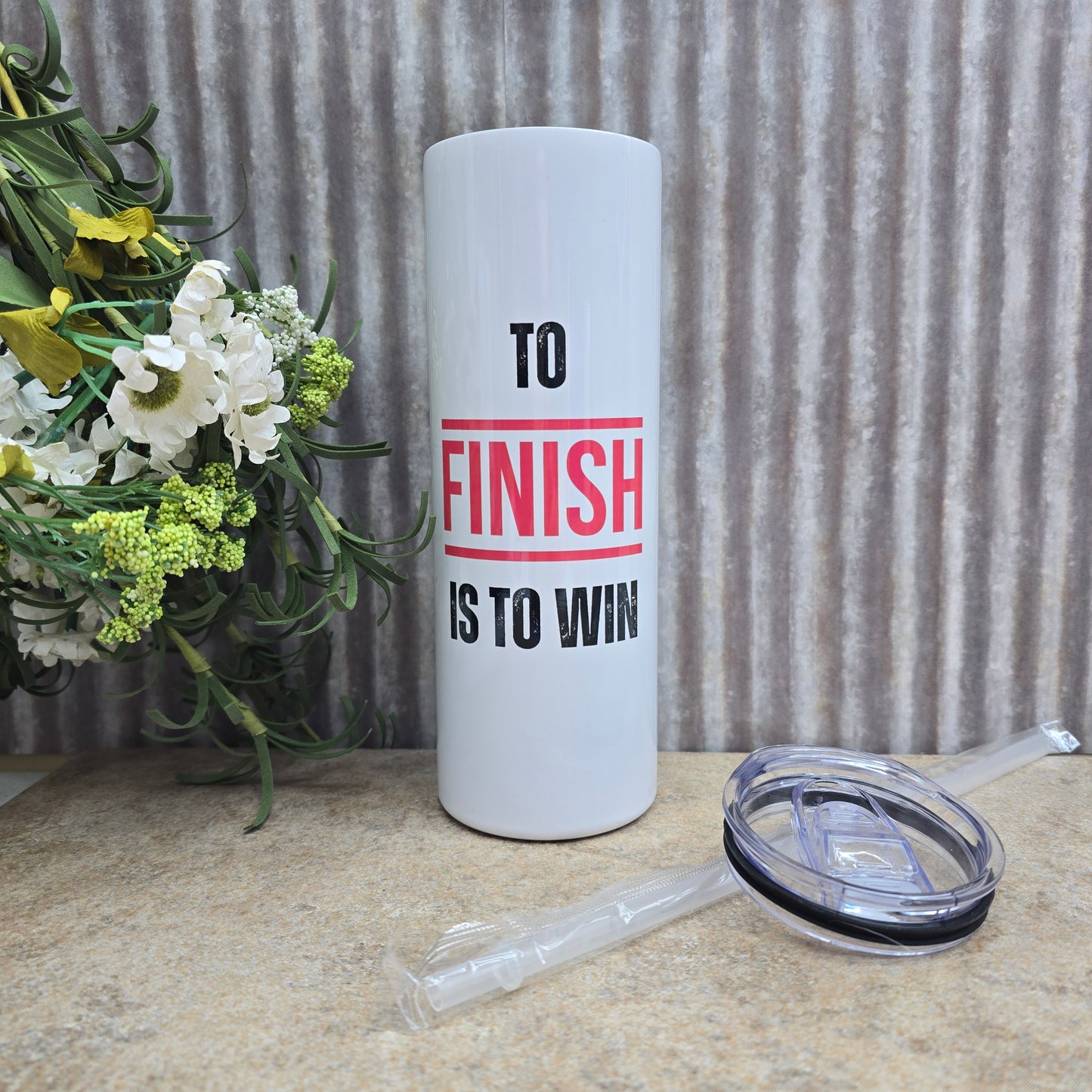 To Finish Is To Win Tumbler